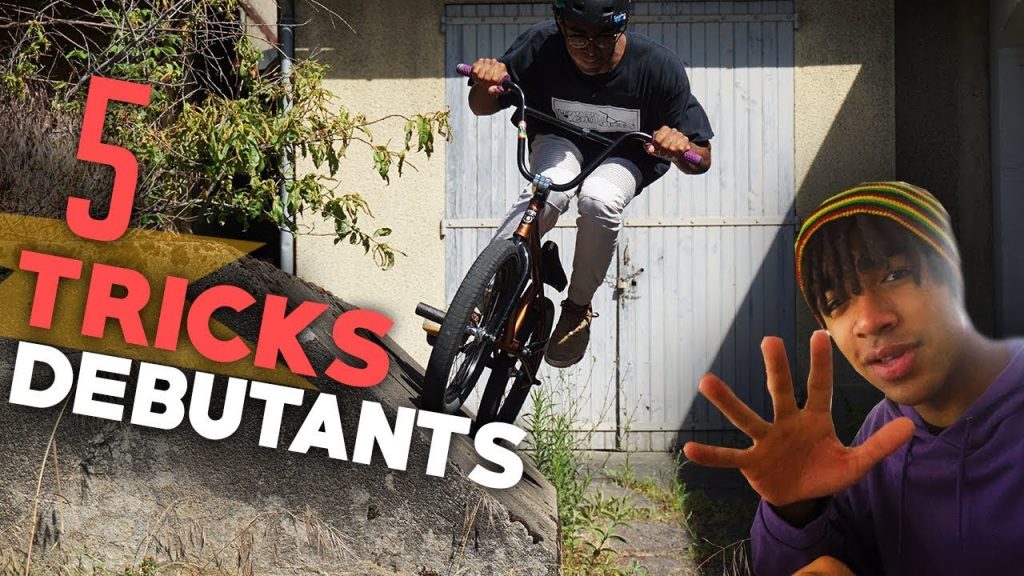 5 TRICKS POUR COMMENCER LE BMX ! + TUTO EXPRESS DEBUTANT