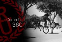 BMX - How to 360 | Como hacer 360 BMX BMX - How to 360 | Como hacer 360 BMX