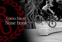 BMX - How to Nose bonk | Como hacer Nose bonk BMX