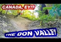 CANADA, EH? | Mountain Biking The Don Valley Trails | Toronto, ON, Canada
