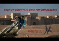 En mountain bike por Ouarzazate! El Hollywood de Marruecos!!