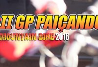 II GP Paiçandu de Mountain Bike :: Disposição