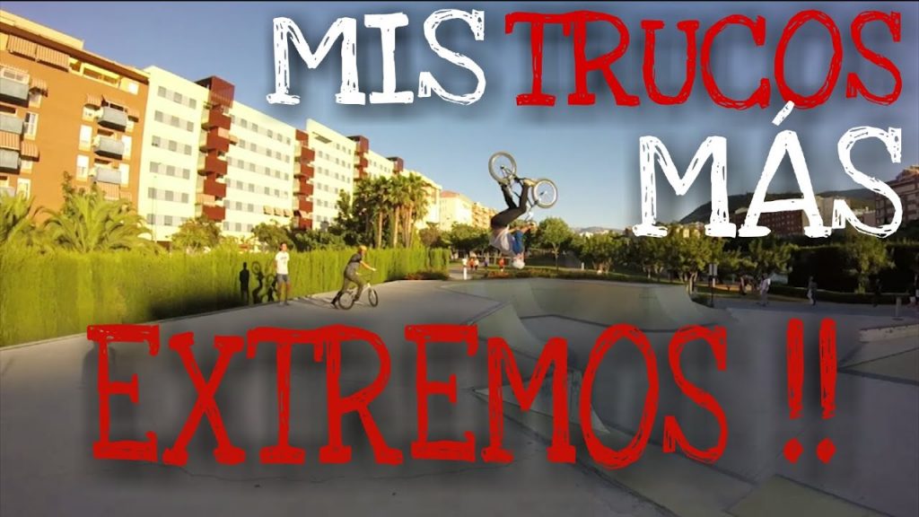 LOS TRUCOS MAS EXTREMOS DE BMX QUE SE HACER Y SALEN TODOS !!
