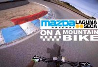 Laguna Seca on a Mountain Bike
