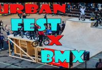 Urban Fest x BMX Urban Fest x BMX