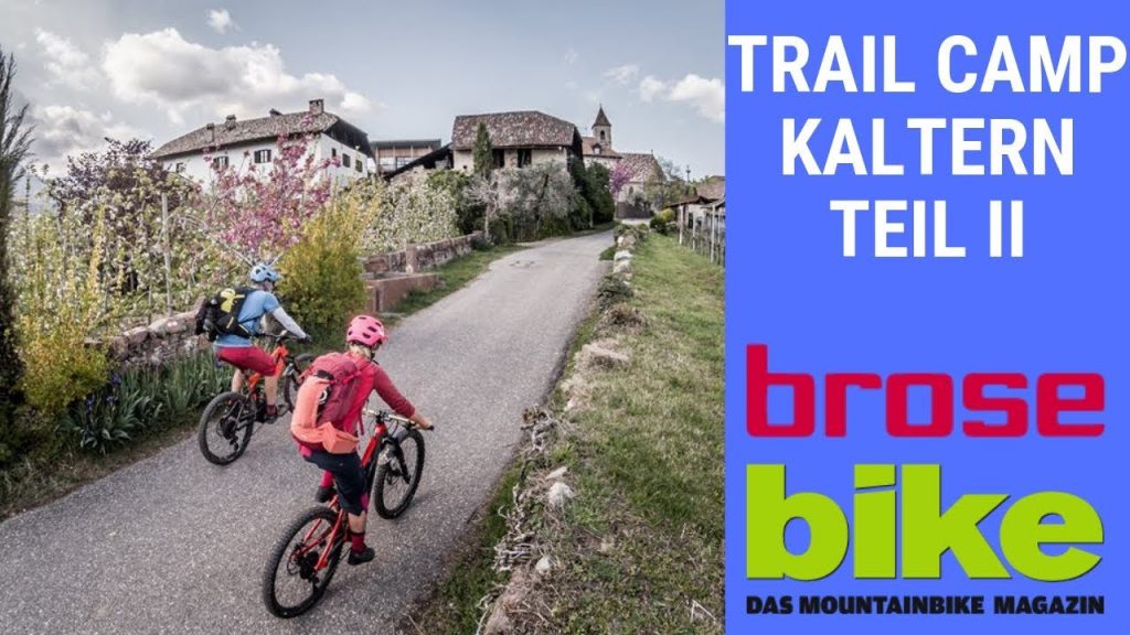 E-Bike Trail Camp Kaltern Teil II Mountainbike Tour Kalterer See Mendelpass