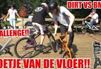 VOETJE VAN DE VLOER CHALLENGE | DIRT VS BMX