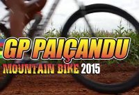 I GP Paiçandu de Mountain Bike :: Disposição