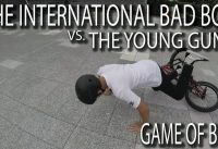 THE INTERNATIONAL BAD BOY vs THE YOUNG GUNS - GAME OF BIKE!!