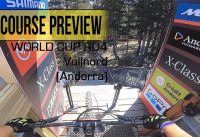 World Cup Vallnord RD 4 - DHI Course preview World Cup Vallnord RD 4 - DHI Course preview