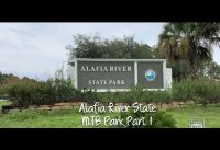 Alafia River State Mountain Bike Park Part 1