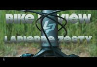 Bonjour ou Au revoir? // Lapierre Zesty 4.0 // Review Bonjour ou Au revoir? // Lapierre Zesty 4.0 // Review