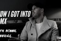 How I Got Into BMX - Success Stories With Ronnie Surridge - Part One