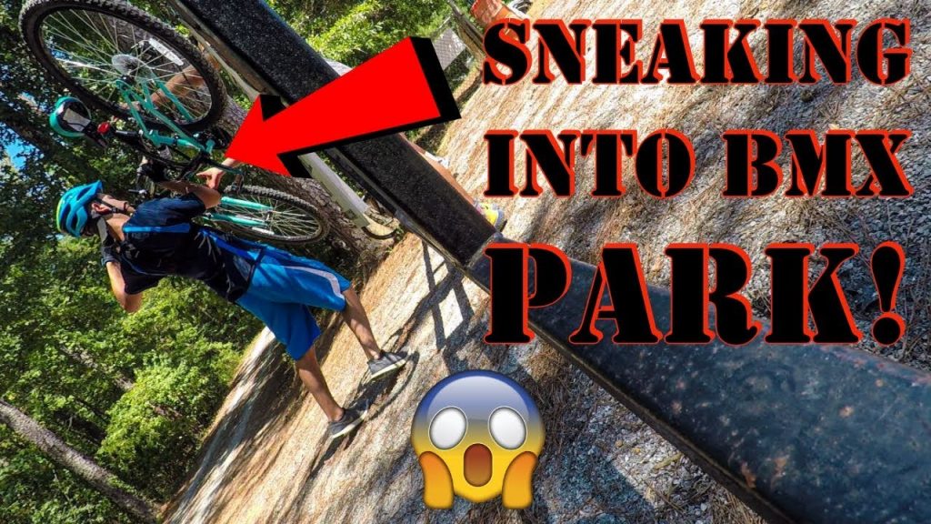 SNEAKING INTO BMX PARK (EPIC FAIL)