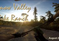 Snow Valley Bike Ranch, August 2019 Snow Valley Bike Ranch, August 2019