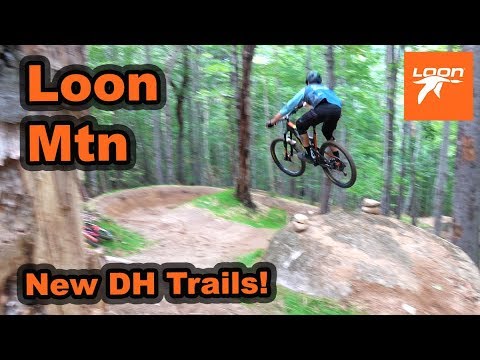 Loon Mountain | New DH Mountain Bike Trails | 2019