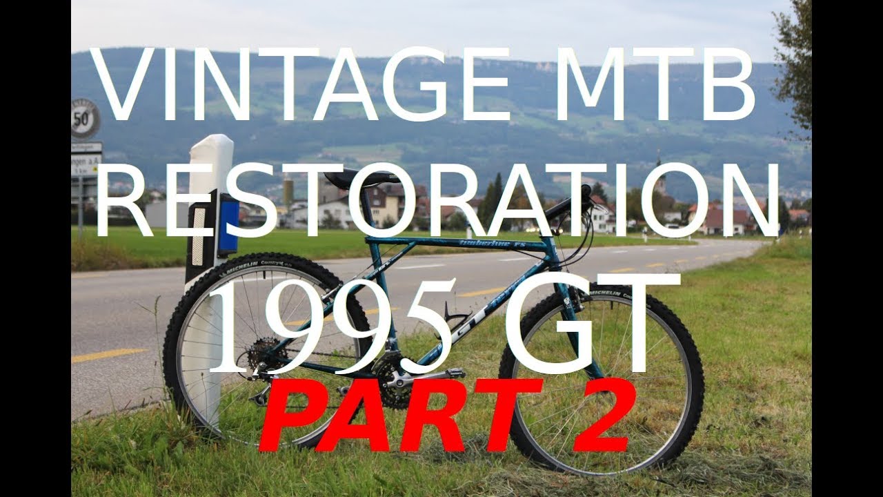 1995 Vintage MTB Restoration - PART 2