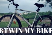 Review Of Btwin My Bike| Best Bicycle For Beginners| Best Bicycle Under 5000|| CYCLING OR NOTHING