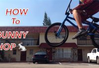 How to Bunnyhop on a BMX bike How to Bunnyhop on a BMX bike