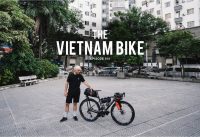 The Vietnam Bike - Bikepacking Vietnam Pt.1