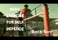 Basic tranings for self defence|| Bmx Boy