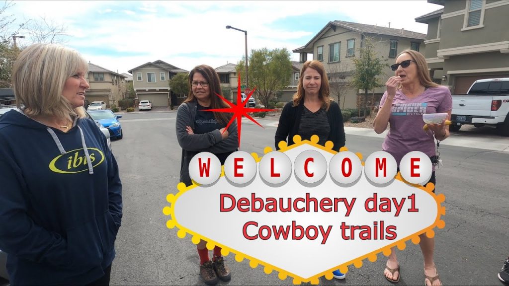 Day 1 Mtn Bike Buddies Friday Vegas Debauchery  The Cowboy Trails