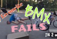My favourite BMX fails in 2 min