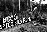 Njajal Trek (Bukan) ASP LDO Bike Park | Ledokombo Jember