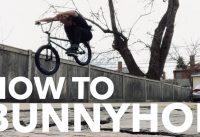 BMX: HOW TO BUNNYHOP (IN DEPTH) - IAN JAGGI