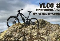 Vlog #4, upgrading and riding my Vitus E-Sommet