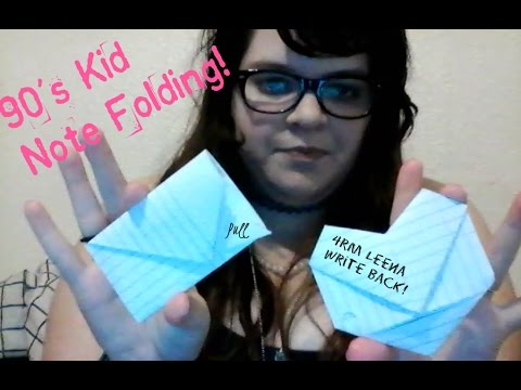 90's Kid Note Folding Tutorial!