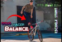 Como hacer balance / MTB Stunt Bike/ Escuela Stunt 3#