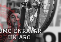 BMX Como enrayar un aro - How to lace a wheel