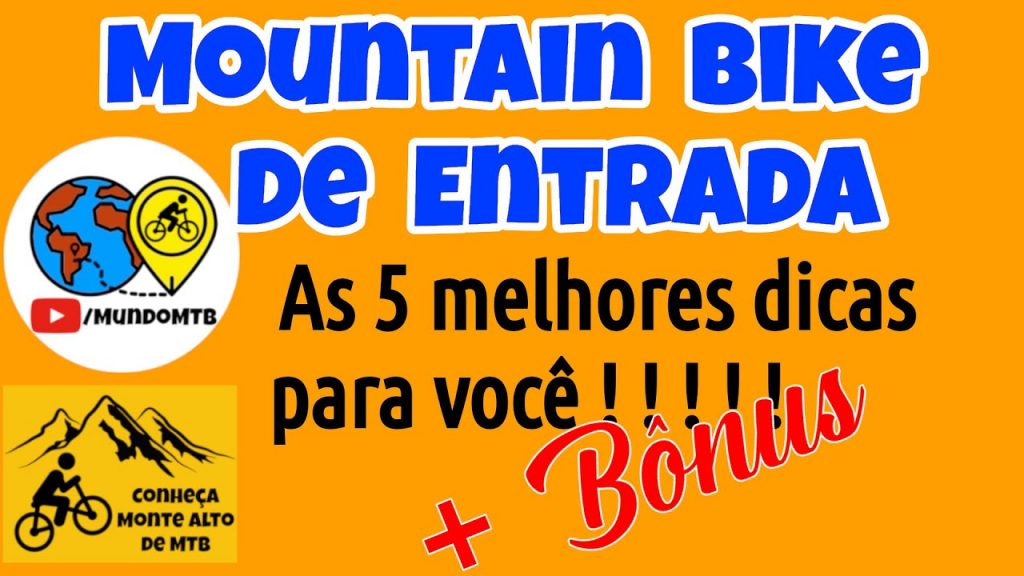 Cinco Dicas Essenciais para sua Primeira Mountain Bike - Mundo MTB - #020 CMAMTB